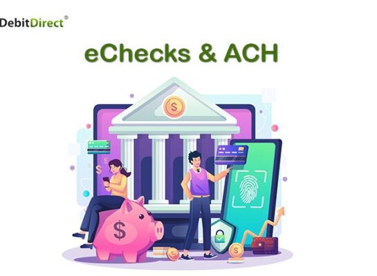 edebit Direct - Two Digital Routes for Bank Payments: Ach Echecks eChecks and ACH