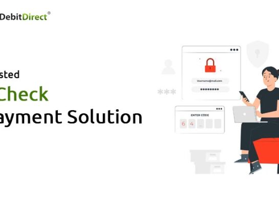 eDebit Direct - Our Trusted Echeck Payment Solution