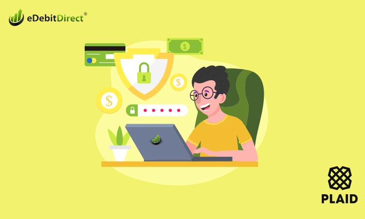 eDebit Direct - Save time and boost security with Rapid ACH Plaid